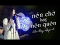 Nên Chờ Hay Nên Quên Chu Thúy Quỳnh X Yan Nguyễn Live At Mây Lang Thang Đà Lạt