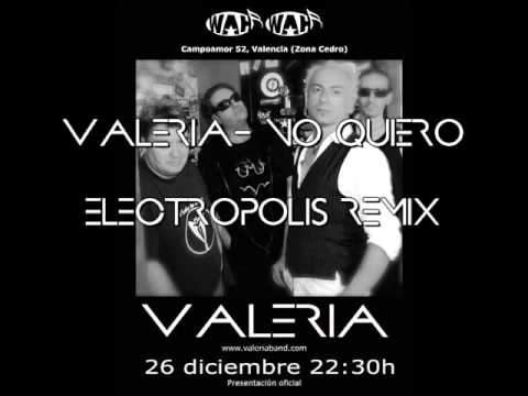 Valeria - No Quiero (Electropolis Remix)