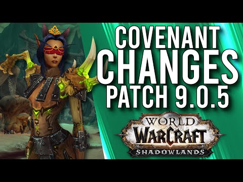 These Are HUGE! New Covenant Changes In Patch 9.0.5 In Shadowlands! -  WoW: Shadowlands 9.0