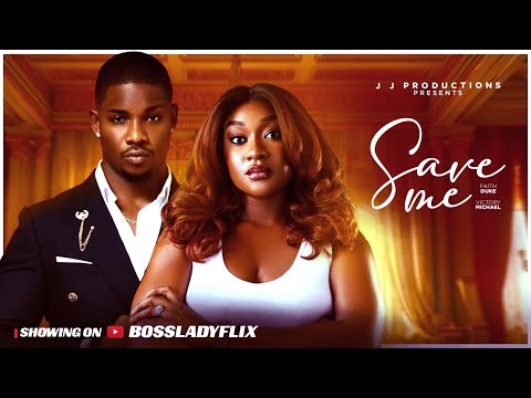 SAVE - 2025 Nigerian Movies Latest Full Movies