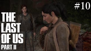 [PS4実況] # 10 ラストオブアスⅡ