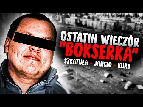 Ostatni Wieczór "Bokserka" • SZKATUŁA • JANCIO • KURD • GRUPA ŻOLIBORSKA