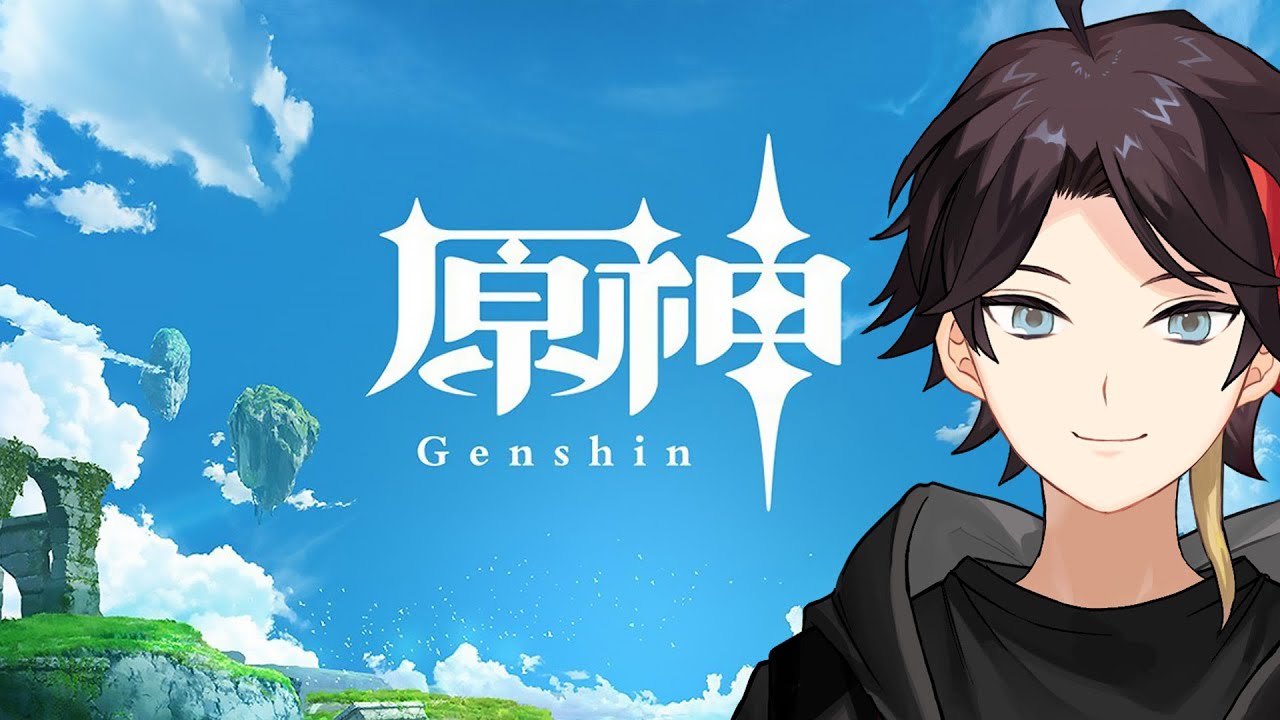 【原神】完全初見プレイ【三枝明那 / にじさんじ】