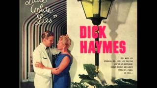 Dick Haymes &amp; Four Hits and a Miss with Gordon Jenkins Orchestra - Little White Lies