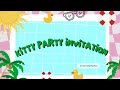 Kitty Party Invitation Video | Summer Theme | Invite Aesthetics