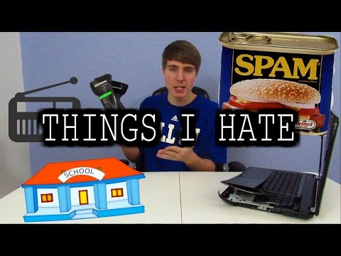THINGS I HATE #1