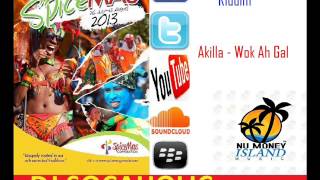 AKILLA - WOK AH GAL - SOCIAL NETWORKING RIDDIM - GRENADA SOCA 2013