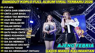 Download lagu GADIS MANIS KALIMANTAN AJENG FEBRIA KOPLO DANGDUT  FULL ALBUM 2025!DANGDUT KOPLO VIXION V2 mp3
