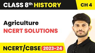 Agriculture - Frequently Asked Questions | Class 8 Geography Chapter 4