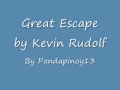 Great Escape by Kevin Rudolf(AUDIO)