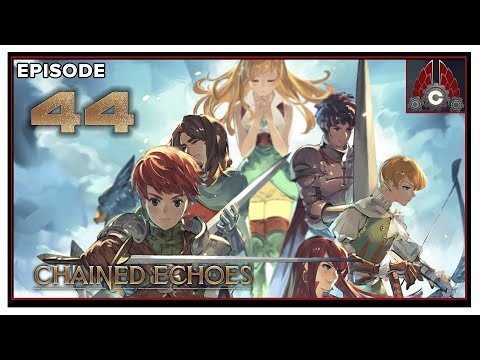 CohhCarnage Plays Chained Echoes - Episode 44