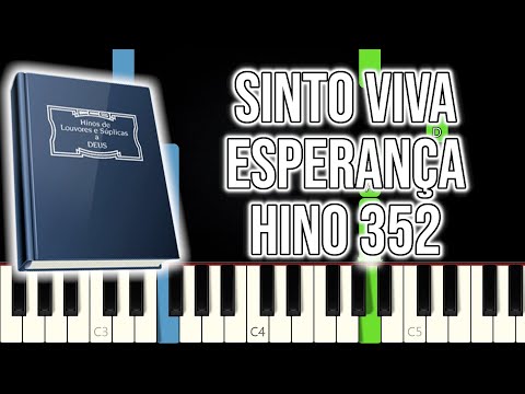 Hino CCB 352 - Sinto Viva Esperança | VERSÃO FÁCIL | Piano e Teclado Tutorial