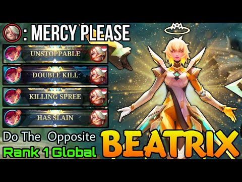 Show No Mercy Beatrix Powerful Marksman! - Top 1 Global Beatrix by Do The  Opposite - Mobile Legends