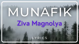 Download lagu Munafik - Ziva Magnolya ( LYRICS ) mp3