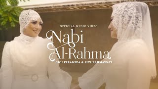 Download lagu Cici Faramida & Siti Rahmawati - Nabi Al-Rahma mp3