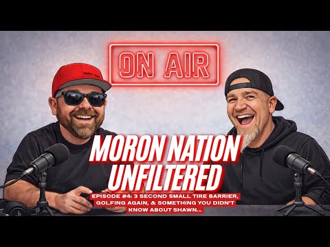 Moron Nation Unfiltered Folge 4: Sag Nein zu No Time Racing & Etwas, das du noch nicht über Shawn...