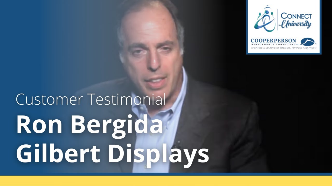 Customer Testimonial: Ron Bergida, Gilbert Displays | Cooperperson Performance Consultants