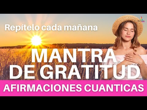 ☀️ DECRETOS de la MAÑANA ☀️ | Afirmaciones de GRATITUD para EMPEZAR el DIA con ENERGIA en POSITIVO