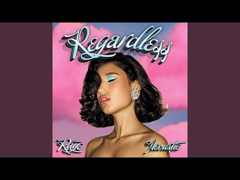 Regardless (Acoustic)