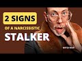 2 Dead Giveaways Of Narcissistic Stalking And Harassment
