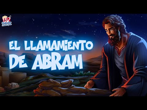 El llamamiento de Abram | Películas Cristianas Infantiles