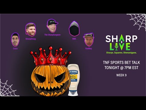 Sharp TNF Watch Party - Tonight @ 7:15PM EST (Week 9)