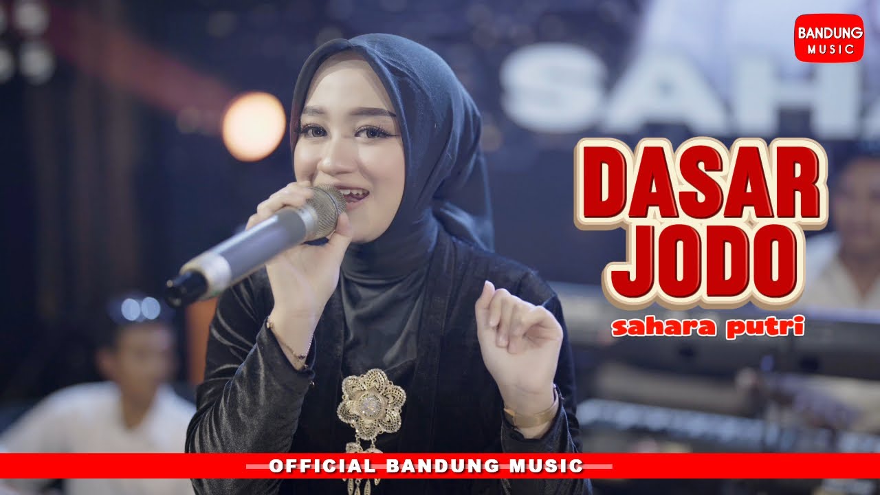 DASAR JODO - SAHARA PUTRI [LIVE SESSION]
