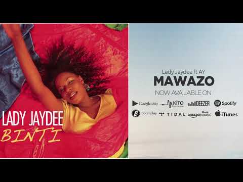 Lady Jaydee Feat AY - MAWAZO (Official Audio)