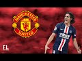 Edinson Cavani ● Welcome To Manchester United! ● Amazing Goals And Skills 2020 | HD