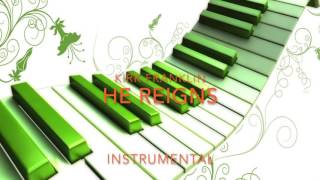 Kirk Franklin - He Reigns - Instrumental Track