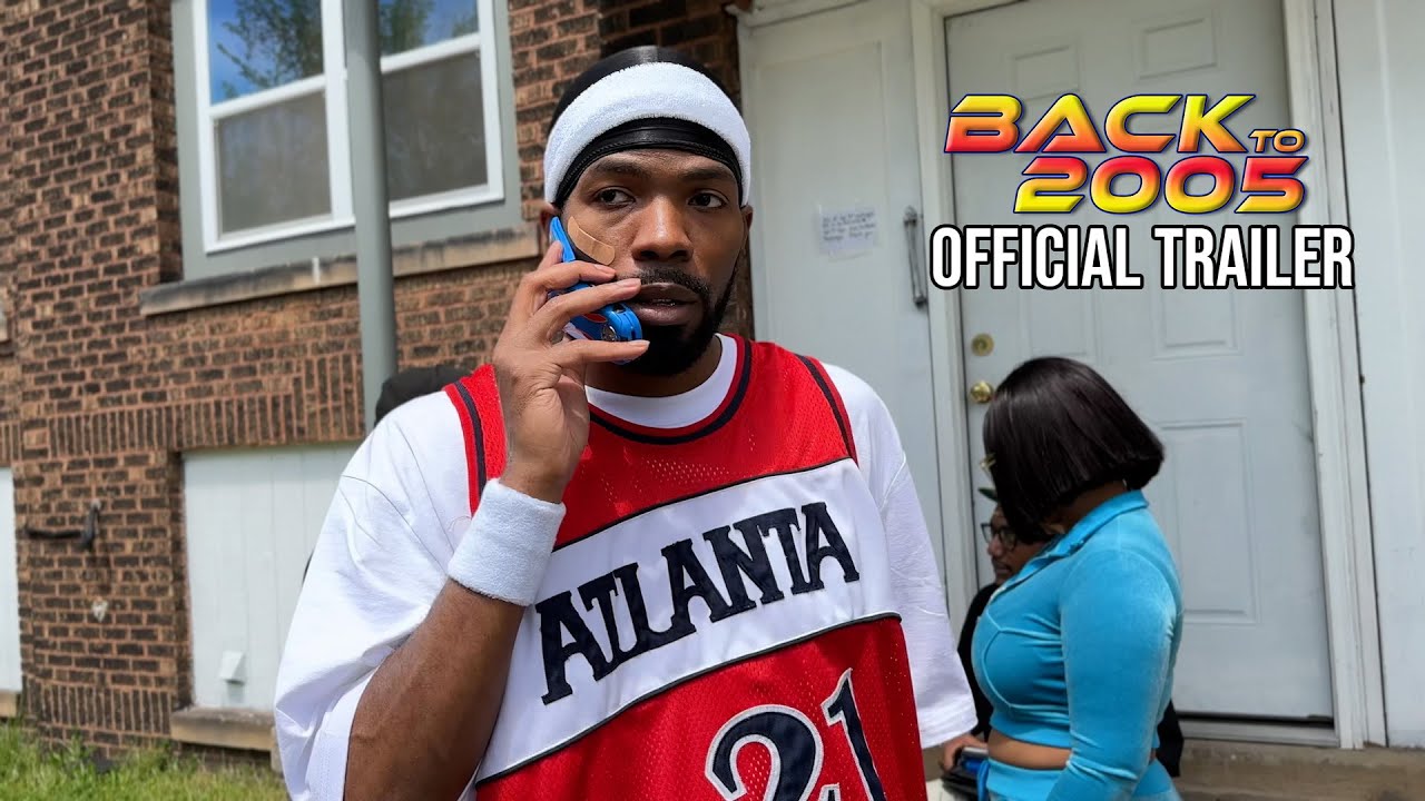 Back To 2005 Trailer