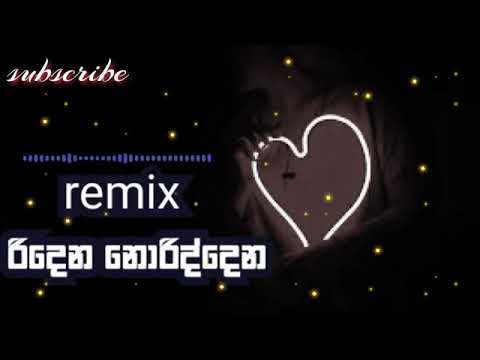 Ridena noriddena   sinhala new remix 2020 bass booster remix