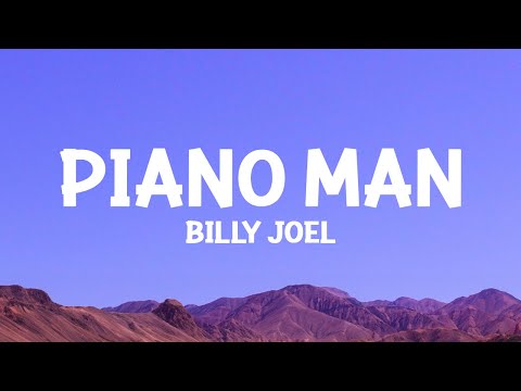 @billyjoel - Piano Man (Lyrics)