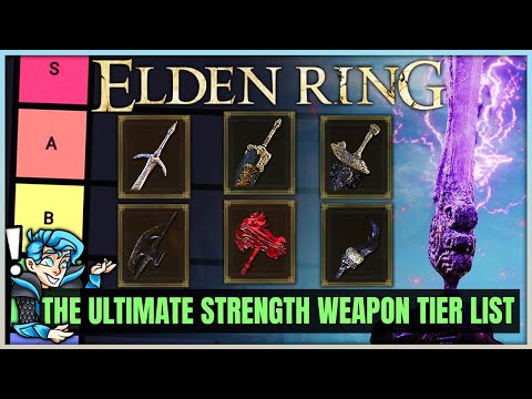 The MOST POWERFUL Strength Weapon Tier List - Best High Damage Str Build Weapons in Elden Ring!