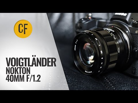 Voigtländer 'Nokton' 40mm f/1.2 lens review