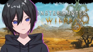【モンハンワイルズ】集え。歴戦の覇者たちよ（こちら初心者）【#Vtuber】