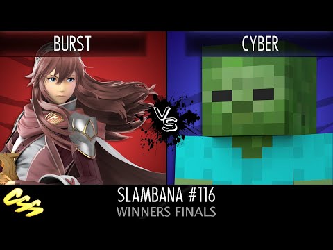 [Slambana #116] Winners Finals: Burst (Lucina) vs. Cyber (Steve, Olimar)