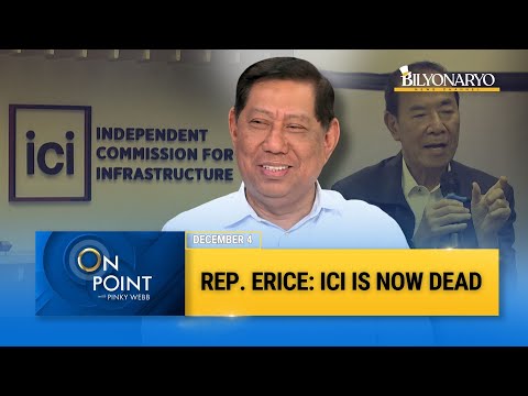 On Point: Rep. Erice: ICI is now dead