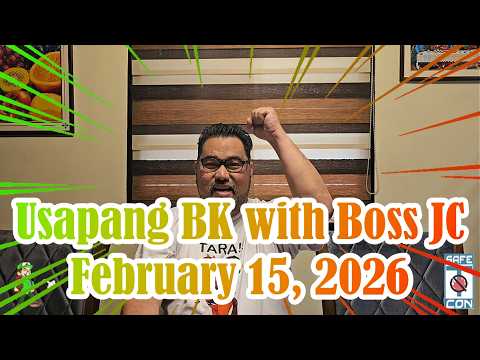 Usapang BK with Boss JC: February 15, 2026