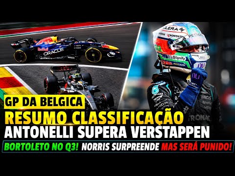 VERSTAPPEN RECEBE AJUDA MAS ANTONELLI FAZ A POLE! BORTOLETO NO Q3, NORRIS SURPREENDE | GP DA BELGICA