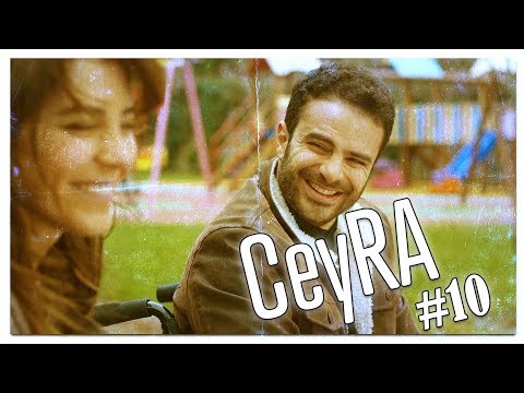 Baştan Sona CeyRa (Part 10) ❤️