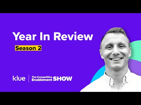 Season 2 Year in Review | The Competitive Enablement Show - Ep. 59
