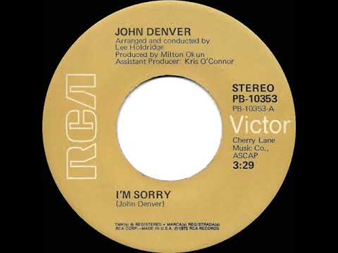 1975 HITS ARCHIVE: I’m Sorry - John Denver (a #1 record--stereo 45)