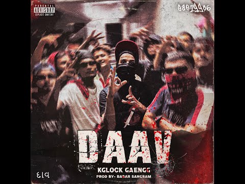 Daav - દાવ | Kglock Gaengg  X @babarwave  | OFFICIAL MUSIC 2025