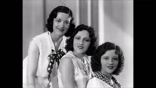 The Boswell Sisters - Every Little Moment