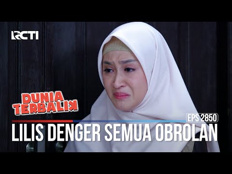 Lilis Denger Semua Obrolan - Dunia Terbalik
