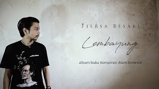 Download lagu FIERSA BESARI - Lembayung mp3