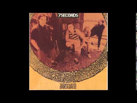 7Seconds - Ourselves (Full Album)