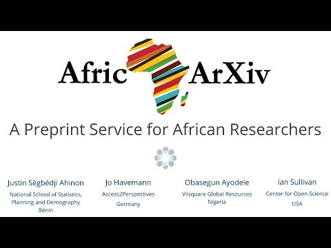 Introducing AfricArXiv: A preprint service for African Scientists