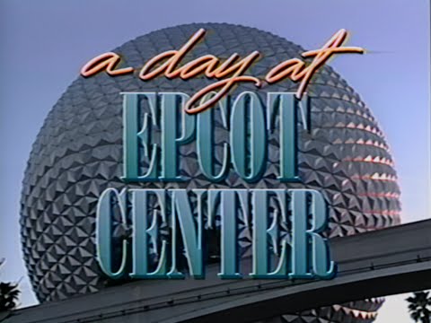 A Day At Epcot Center VHS Walt Disney World 1991 - HD AI enhanced